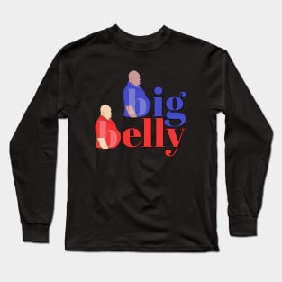 Big Belly Long Sleeve T-Shirt